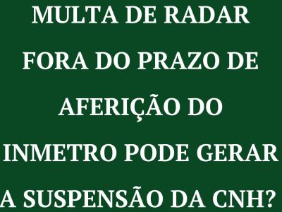 MULTA RADAR FORA PRAZO