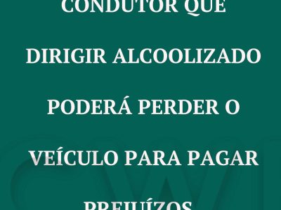 condutor alcoolizado