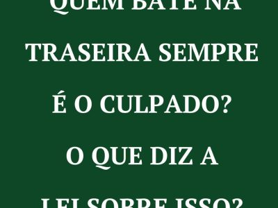 quem bate na traseira